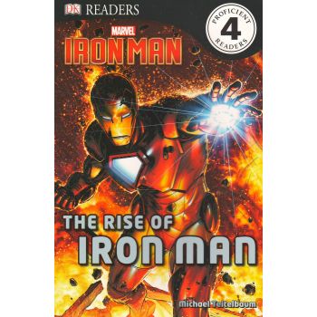 THE INVINCIBLE IRON MAN: The Rise of Iron Man. “DK Readers“, Level 4