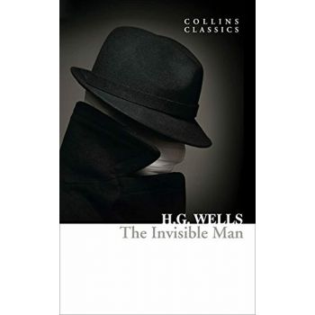 THE INVISIBLE MAN. “Collins Classics“