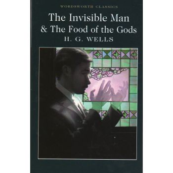 THE INVISIBLE MAN AND THE FOOD OF THE GODS. “W-th classics“