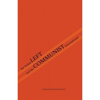 The Italian Left & The Communist International