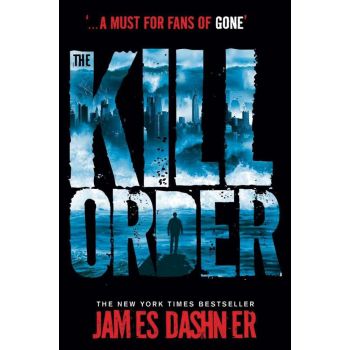 THE KILL ORDER. “Maze Runner“, Prequel