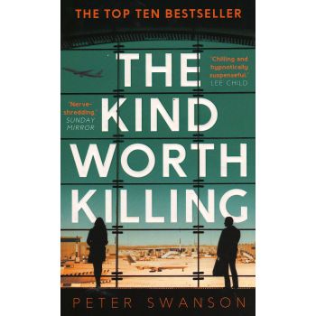 THE KIND WORTH KILLING