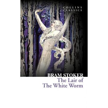 THE LAIR OF THE WHITE WORM. “Collins Classics“