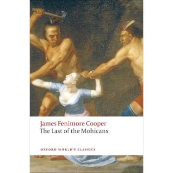 THE LAST OF THE MOHICANS. “Oxford World`s Classics“