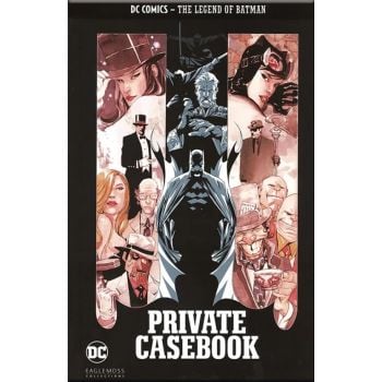 THE LEGEND OF BATMAN: PRIVATE CASEBOOK