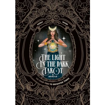 The Light in the Dark Tarot & Oracle Deck