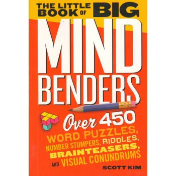 THE LITTLE BOOK OF BIG MIND BENDERS