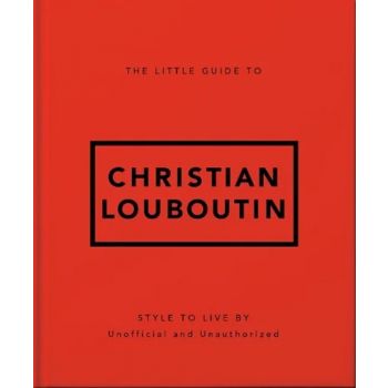 The Little Guide to Christian Louboutin