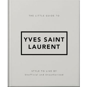 The Little Guide to Yves Saint Laurent
