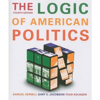 THE LOGIC OF AMERICAN POLITICS