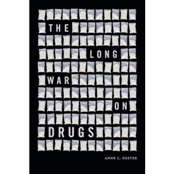 The Long War on Drugs