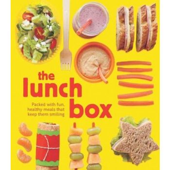 THE LUNCH BOX: Packed with Fun, Healthy Meals That Keep Them Smiling