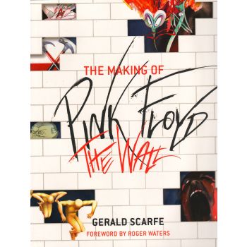 THE MAKING OF PINK FLOYD: THE WALL