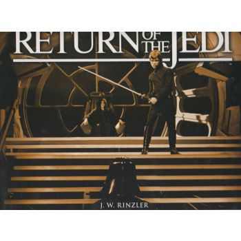 THE MAKING OF RETURN OF THE JEDI: The Definitive Story Behind the Film