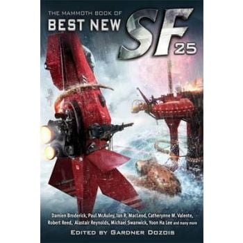 THE MAMMOTH BOOK OF BEST NEW SF 25