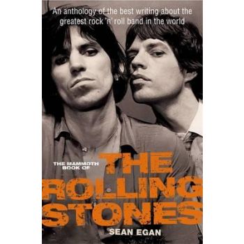 THE MAMMOTH BOOK OF THE ROLLING STONES: An Antho