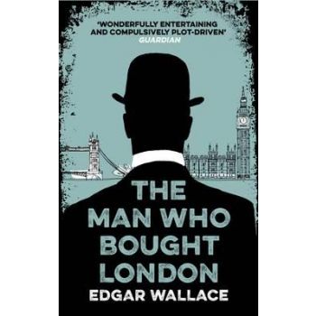 THE MAN WHO BOUGHT LONDON