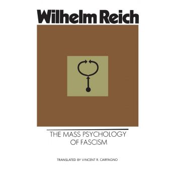 The Mass Psychology of Fascism