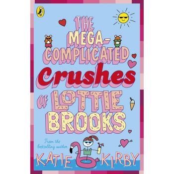 The Mega-Complicated Crushes of Lottie Brooks, Book 1