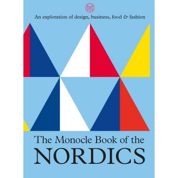 THE MONOCLE BOOK OF THE NORDICS