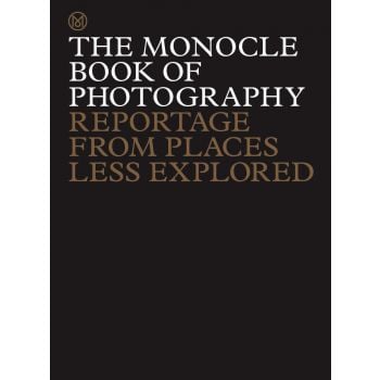THE MONOCLE BOOK OF PHOTOGRAPHY