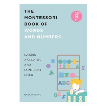 THE MONTESSORI BOOK OF WORDS AND NUMBERS