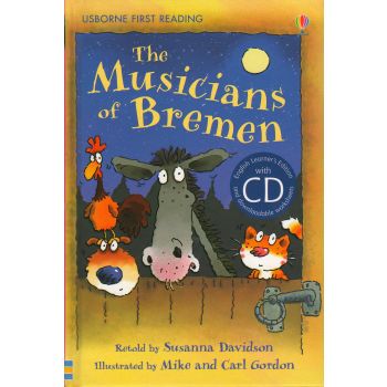 THE MUSICIANS OF BREMEN: Usborne First Reading +
