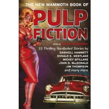 THE NEW MAMMOTH BOOK OF PULP FICTION