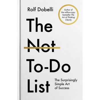 The Not To-Do List (Hardback)