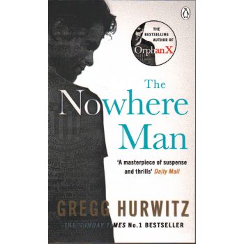 THE NOWHERE MAN. “An Orphan X Thriller“