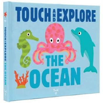 THE OCEAN. “Touch and Explore“