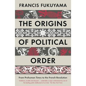THE ORIGINS OF POLITICAL ORDER