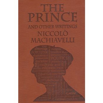 THE PRINCE AND OTHER WRITINGS