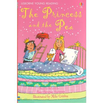 THE PRINCESS AND THE PEA. “Usborne First Reading“