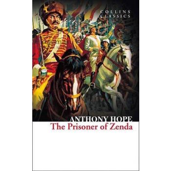 THE PRISONER OF ZENDA. “Collins Classics“