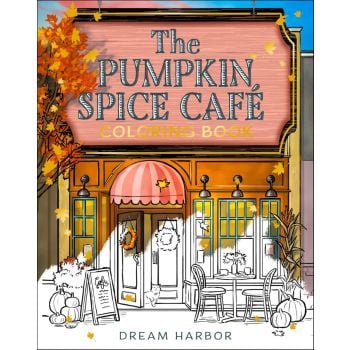 The Pumpkin Spice Cafe Coloring Book