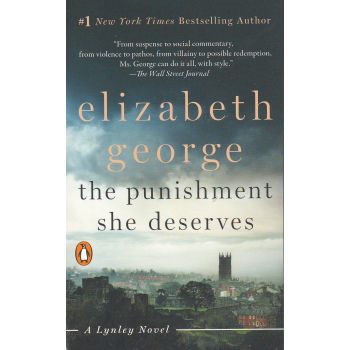 THE PUNISHMENT SHE DESERVES. “Inspector Lynley“, Book 17