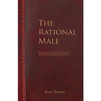 THE RATIONAL MALE - Positive Masculinity