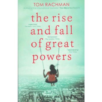 THE RISE AND FALL OF GREAT POWERS