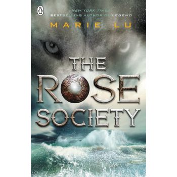 ROSE SOCIETY: The Young Elites book 2
