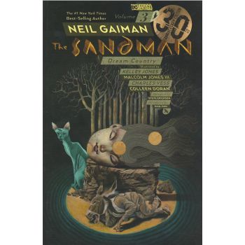 THE SANDMAN: Dream Country, Volume 3, 30th Anniversary Edition