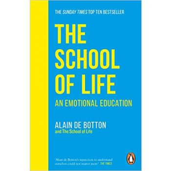 THE SCHOOL OF LIFE: An Emotional Education
