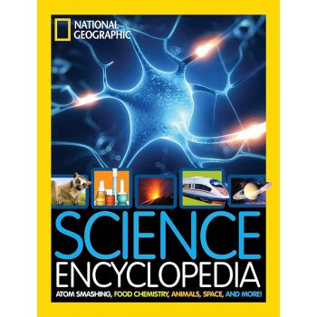 SCIENCE ENCYCLOPEDIA: Atom Smashing, Food Chemistry, Animals, Space, and More!