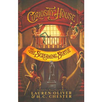 THE SCREAMING STATUE. “Curiosity House“, Book 2