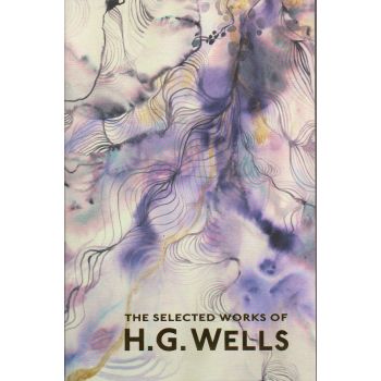 THE SELECTED WORKS OF H.G. WELLS