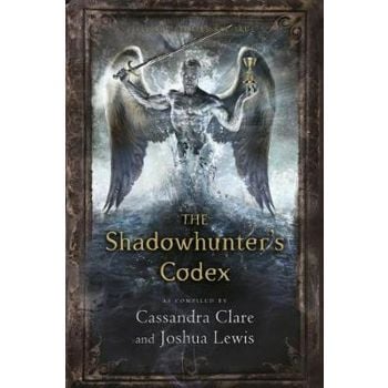 THE SHADOWHUNTER`S CODEX. “The Infernal Devices“