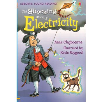THE SHOCKING STORY OF ELECTRICITY. “Usborne Young Reading Series 2“