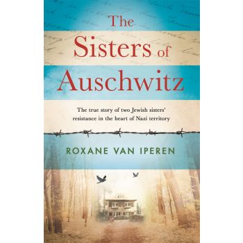 THE SISTERS OF AUSCHWITZ
