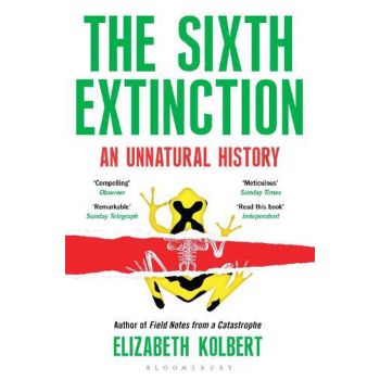 SIXTH EXTINCTION : An Unnatural History
