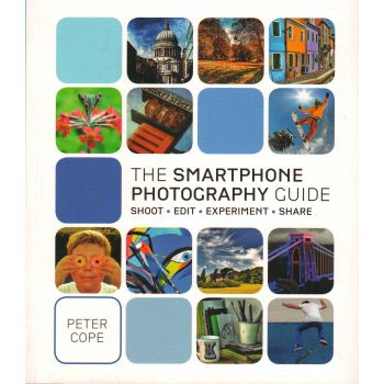 THE SMARTPHONE PHOTOGRAPHY GUIDE